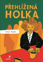 Přehlížená holka - Torey Hayden