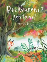 Překvapení? Jen to ne! - Miriam Bos