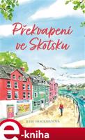 Překvapení ve Skotsku - Julie Shackmanová