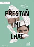 Přestaň mi lhát - Andrea Contos