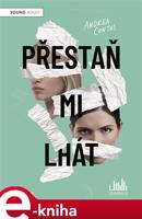 Přestaň mi lhát - Andrea Contos