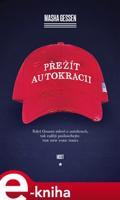 Přežít autokracii - Masha Gessen