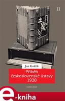 Příběh československé ústavy 1920 II. - Jan Kuklík