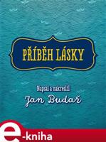 Příběh lásky - Jan Budař