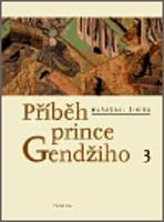 Příběh prince Gendžiho 3. - Murasaki Šikibu