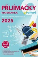 Přijímačky 9 Matematika + E-learning 2025