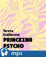 Princezna Psycho, mp3 - Tereza Schillerová