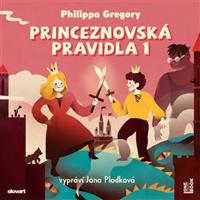 Princeznovská pravidla - Philippa Gregory