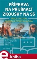 Příprava na přijímací zkoušky na SŠ – Práce s textem - Lucie Filsaková