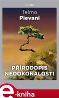 Přírodopis nedokonalosti - Telmo Pievani