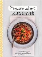 Přirozeně zdravá kuchyně