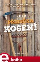 Příručka kosení - Ian Miller