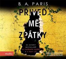 Přiveď mě zpátky - B. A. Paris