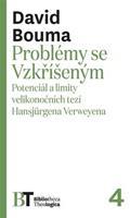 Problémy se Vzkříšeným - David Bouma