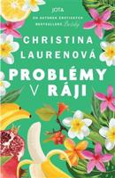 Problémy v ráji - Christina Laurenová