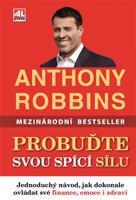 Probuďte svou spící sílu - Anthony Robbins