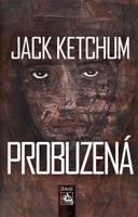 Probuzená - Jack Ketchum