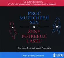 Proč muži chtějí sex a ženy potřebují lásku - Allan Pease, Barbara Peaseová