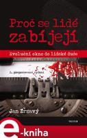 Proč se lidé zabíjejí - Jan Zrzavý