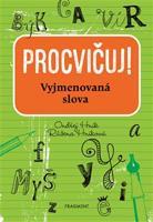 Procvičuj - Vyjmenovaná slova - Růžena Hníková, Ondřej Hník