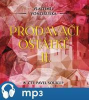 Prodavači ostatků II., mp3 - Vlastimil Vondruška