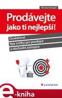 Prodávejte jako ti nejlepší! - Miroslav Konopáč