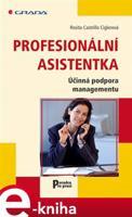 Profesionální asistentka - Rosita Castrill Ciglerová