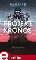 Projekt Kronos - Pavel Bareš