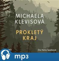 Prokletý kraj, mp3 - Michaela Klevisová