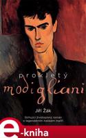 Prokletý Modigliani - Jiří Žák