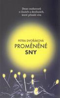 Proměněné sny - Petra Dvořáková