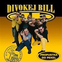 Propustka do pekel (Remastered 2022) - Divokej Bill