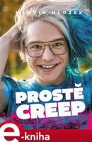 Prostě Creep - Martin Hložek