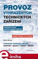 Provoz vyhrazených technických zařízení - Martin Šturma