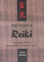 Průvodce Reiki - Diane Steinová