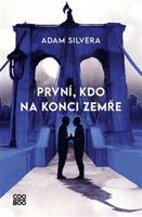 První, kdo na konci zemře - Adam Silvera