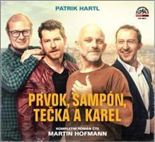 Prvok, Šampón, Tečka a Karel - Patrik Hartl