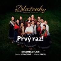 Prvý raz! - Blaženky