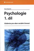 Psychologie 1. díl - Ilona Kopecká