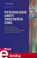 Psychologie obětí trestných činů - Martina Velikovská