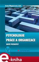 Psychologie práce a organizace - Irena Wagnerová