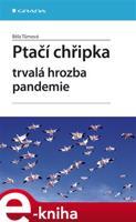 Ptačí chřipka - Běla Tůmová