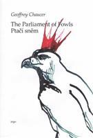 Ptačí sněm / The parliament of Fowls - Geoffrey Chaucer