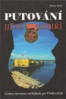 Putování jižní Sibiří - Václav Turek