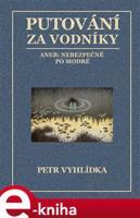 Putování za vodníky - Petr Vyhlídka