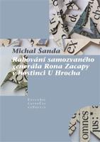 Rabování samozvaného generála Rona Zacapy v hostinci U Hrocha - Michal Šanda