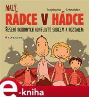 Rádce v hádce - Stephanie Schneiderová