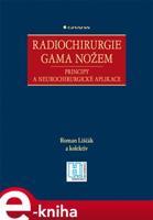 Radiochirurgie gama nožem - Roman Liščák