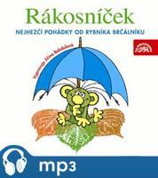 Rákosníček - Nejhezčí pohádky od rybníka Brčálníku, mp3 - Jaromír Kincl