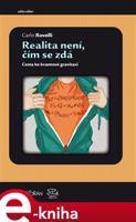 Realita není, čím se zdá - Carlo Rovelli